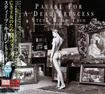 Steve Kuhn Trio - Pavane For A Dead Princess (2006) [Japanese Edition]