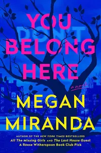 You Belong Here: A Novel