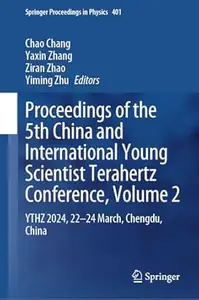 Proceedings of the 5th China and International Young Scientist Terahertz Conference, Volume 2