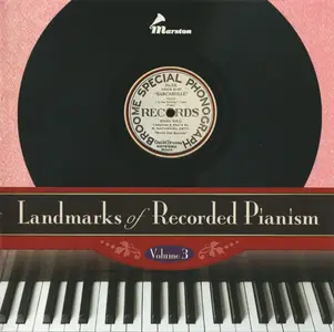 VA - Landmarks of Recorded Pianism, Volume 3 (2024)