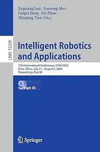 Intelligent Robotics and Applications: 17th International Conference, ICIRA 2024, Xi'an, China, 2024, Part IX