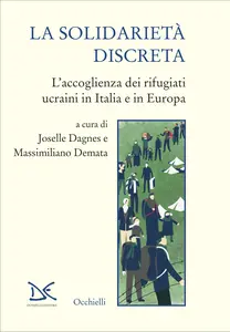 La solidarietà discreta - Joselle Dagnes & Massimiliano Demata