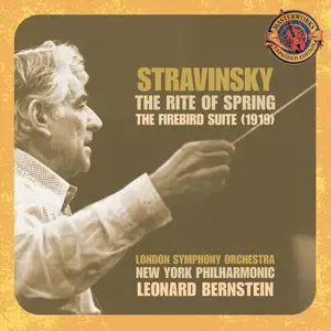 Leonard Bernstein - Stravinsky: The Rite of Spring & Suite from 'The Firebird' (2014)