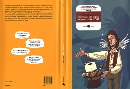 Biografie - Volume 6 - Sereno Su Gran Parte Del Paese Una Favola Per Rino Gaetano
