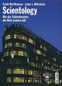 Scientology: Wie der Sektenkonzern die Welt erobern will