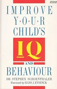 Improve Your Child's IQ and Behavior