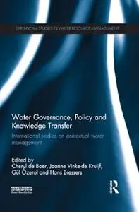 Water Governance, Policy and Knowledge Transfer: International Studies on Contextual Water Management