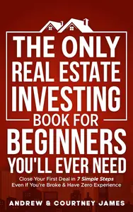 The Only Real Estate Investing Book For Beginners You'll Ever Need