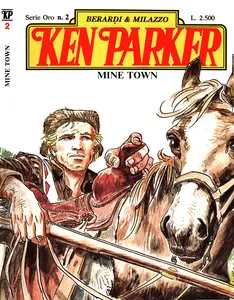 Ken Parker - Serie Oro - Volume 2 - Mine Town