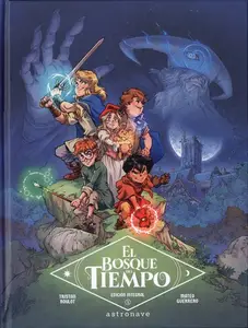 El Bosque del Tiempo - Integral 2