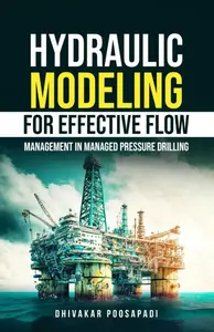 Hydraulic Modeling for Effective Flow Management in Managed Pressure Drilling