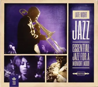 VA - Late Night Jazz - Essential Jazz For A Midnight Mood (2014)