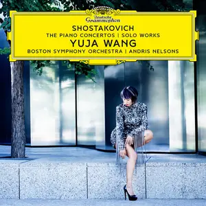 Yuja Wang - Shostakovich: The Piano Concertos; Solo Works (2025) [Official Digital Download 24/96]