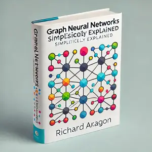 Graph Neural Networks Simplistically Explained