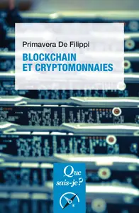 Blockchain et cryptomonnaies. 3e édition - Primavera De Filippi