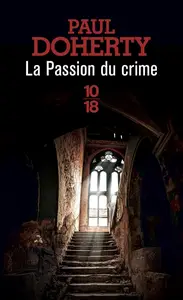 Paul C. Doherty, "La passion du crime"
