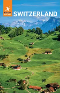 Rough Guides Switzerland (Rough Guides Main), 7th Edition
