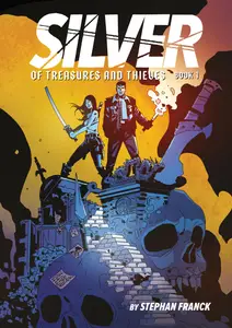Silver v01-Of Treasures and Thieves