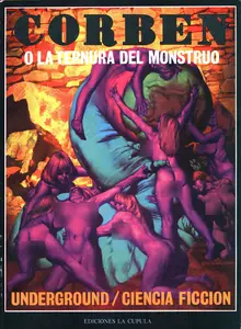 Corben o La Ternura del Monstruo