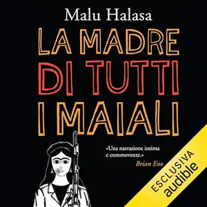 «La madre di tutti i maiali» by Malu Halasa