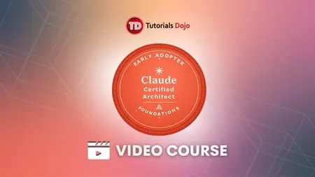 Claude Certified Architect Foundations Cca-F Video Course
