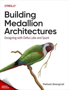 Construire des architectures Medallion