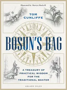 Bosun’s Bag: A Treasury of Practical Wisdom for the Traditional Boater