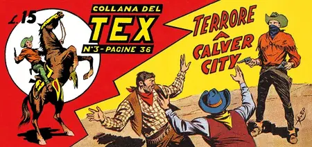 Le Strisce Di Tex - Volume 2 - Tex 3 - Terrore A Calver City