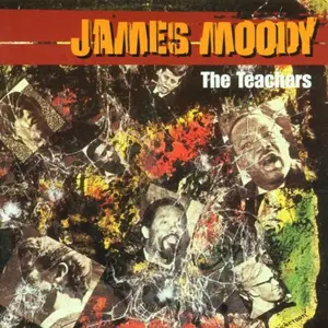 VA - James Moody - The Teachers (2001)