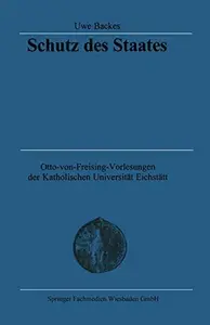 Schutz des Staates: Von der Autokratie zur streitbaren Demokratie