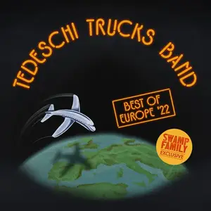 Tedeschi Trucks Band - Best of Europe '22 (2023)