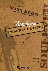 Spy Superb - L'Espion Ultime - One shot