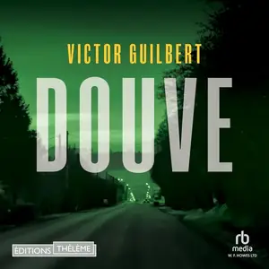 Victor Guilbert, "Douve"