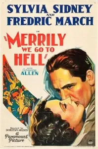 Merrily We Go to Hell (1932)