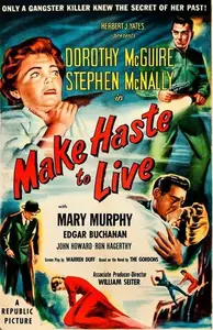 Make Haste to Live (1954)