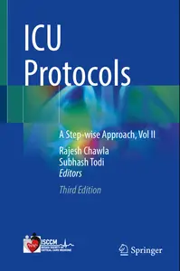 ICU Protocols: A Step-wise Approach, Vol II (3rd Edition)