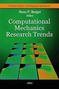 Computational Mechanics Research Trends