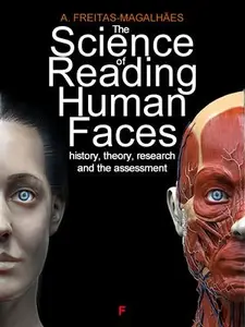 The Science of Reading Human Faces: History, Theory, Research and the Assessment