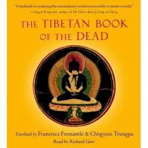 The Tibetan Book of the Dead