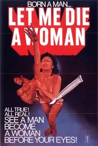 Let Me Die A Woman (1978)