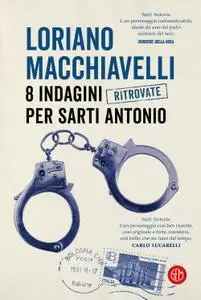 Loriano Macchiavelli - 8 indagini ritrovate per Sarti Antonio