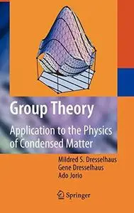 Group theory: application to the physics of condensed matter