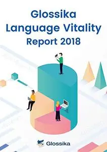 Glossika Language Vitality Report 2018