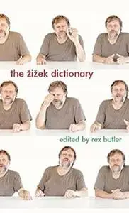 The Žižek Dictionary