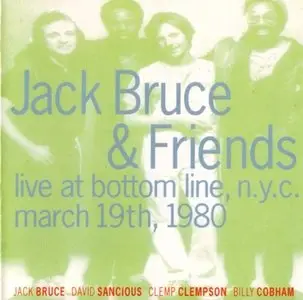 Jack Bruce & Friends - Live At Bottom Line (1980)