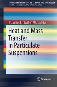 Heat and Mass Transfer in Particulate Suspensions 