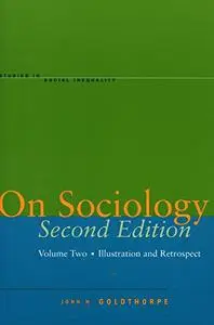 On Sociology. Volume Two: Illustration and Retrospect