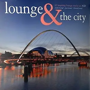 VA - Lounge and The City (2009)