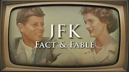 CuriosityStream - JFK: Fact and Fable (2016)
