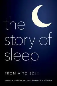 The Story of Sleep: From A to Zzzz